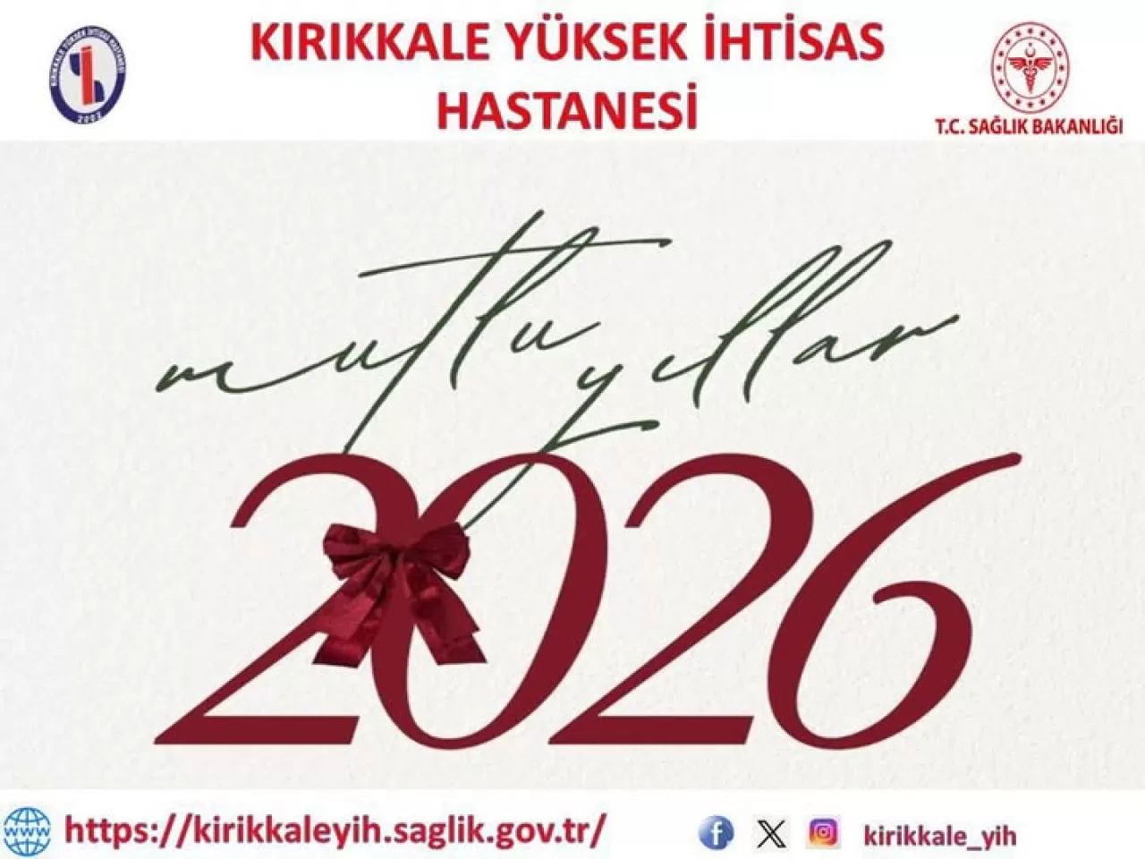 Kırıkkale Yüksek İhtisas Hastanesi Başhekimi'nden Yeni Yıl Mesajı