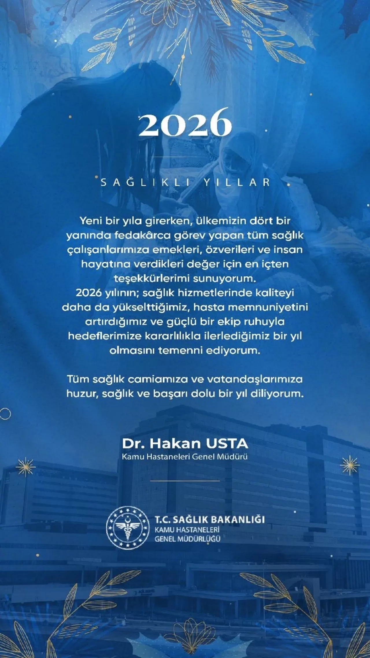 Kamu Hastaneleri Genel Müdürü Dr. Hakan Usta'dan Yeni Yıl Mesajı