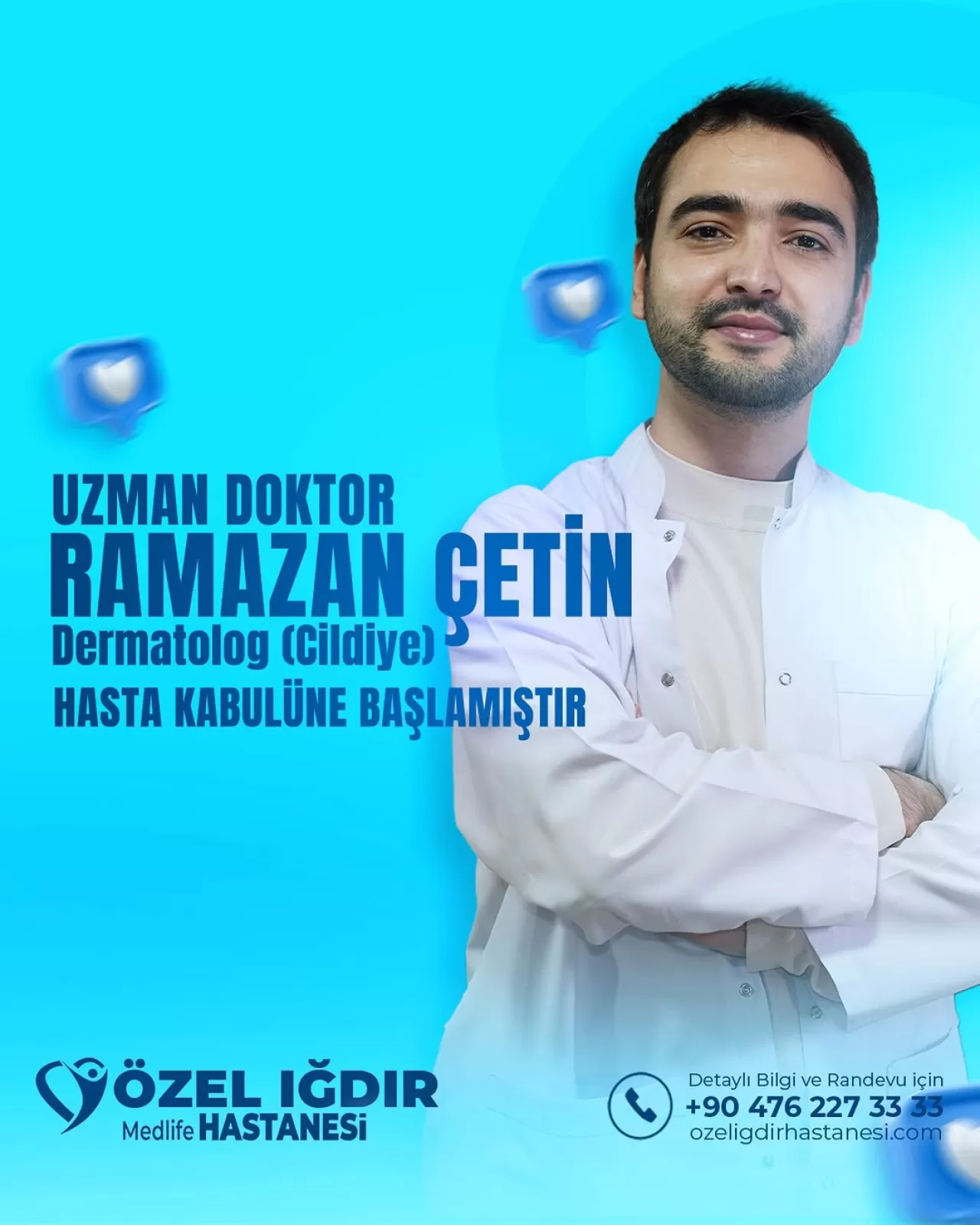 Iğdır Medlife Hastanesi'nde Dermatolog Dr. Ramazan Çetin Hasta Kabulüne Başladı