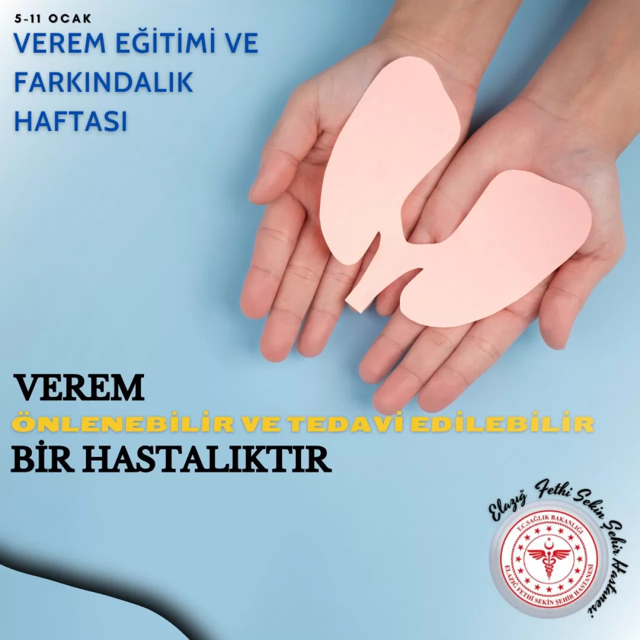 Elazığ'da Verem Eğitim ve Farkındalık Haftası Başladı