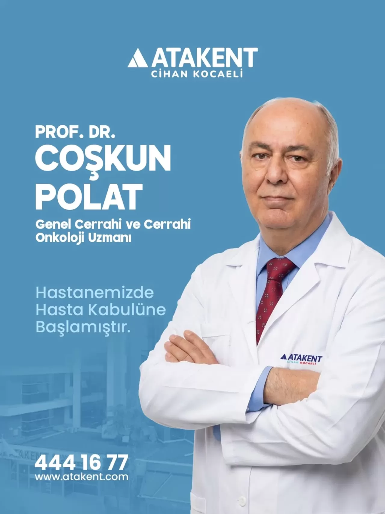 Prof. Dr. Çoşkun Polat, Atakent Cihan Hastanesi'nde Hasta Kabulüne Başladı