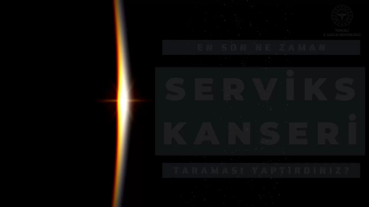 Tunceli'de Kadınlara Ücretsiz Serviks Kanseri Taraması