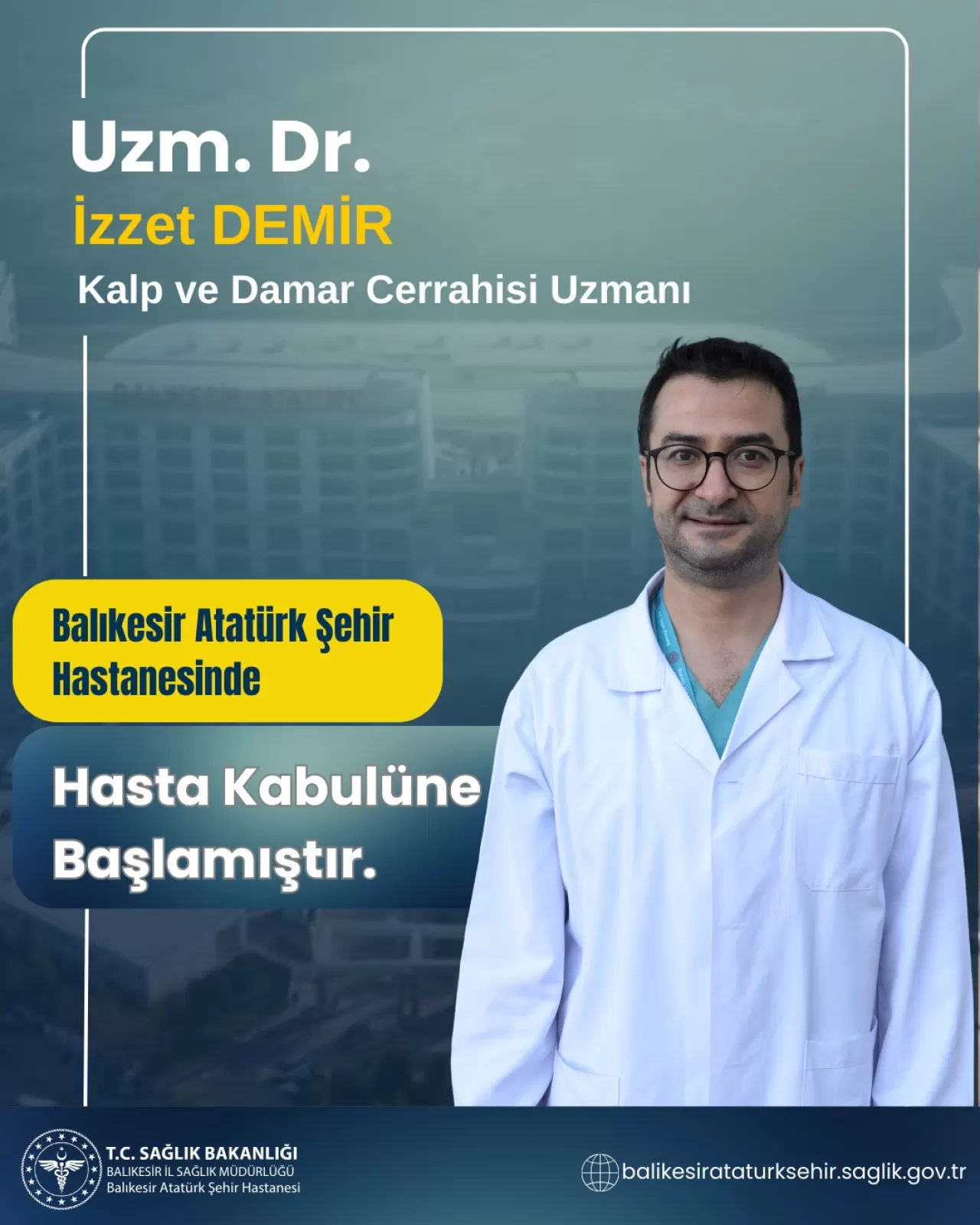 Balıkesir'de Kalp ve Damar Cerrahisi Uzmanı Dr. İzzet Demir, Ekin Tıp Merkezi'nde Hasta Kabulüne Başladı
