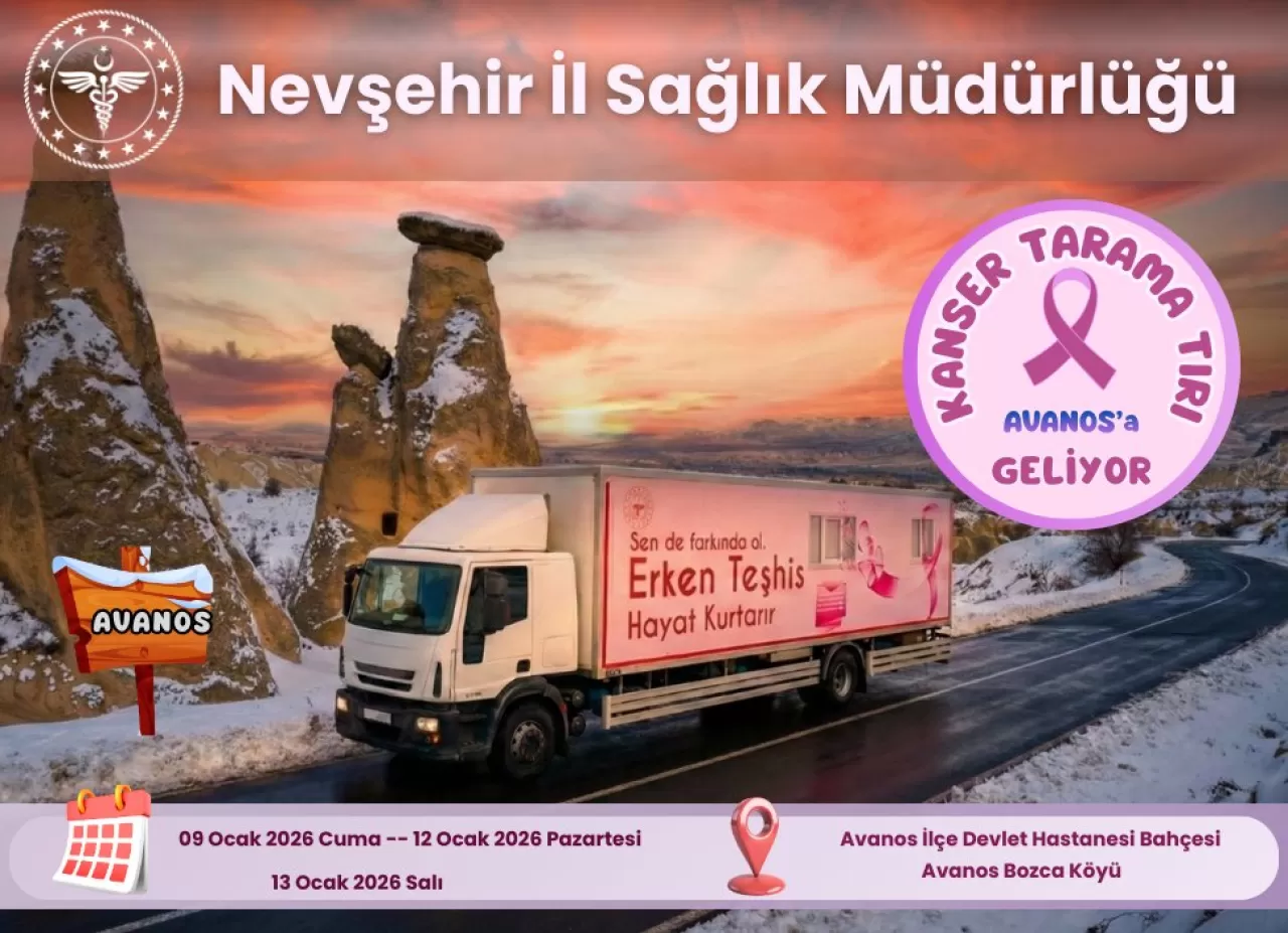 Kanser Tarama Tırı Avanos'ta Vatandaşlarla Buluşacak