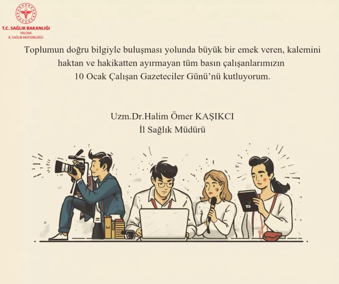 Yalova İl Sağlık Müdürü'nden 10 Ocak Çalışan Gazeteciler Günü Mesajı