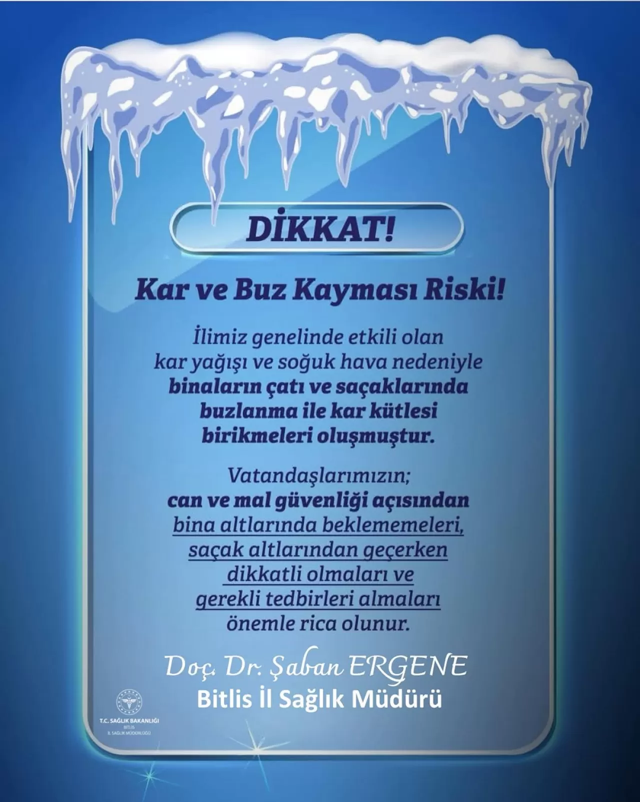Bitlis'te Yoğun Kar Yağışı Nedeniyle Buz ve Kar Düşmesi Tehlikesine Karşı Uyarı