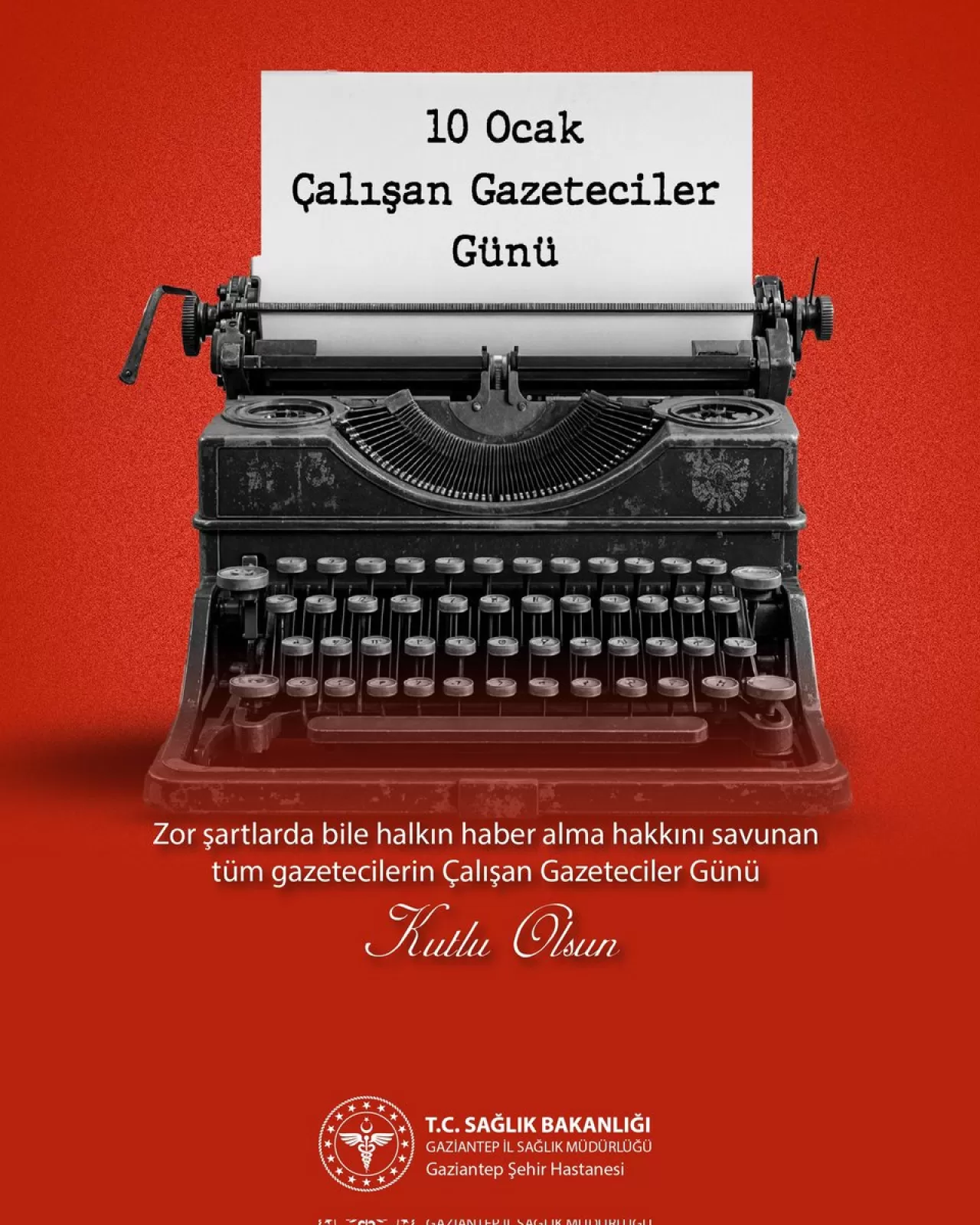 Gaziantep Şehir Hastanesi Çalışanları, 10 Ocak Çalışan Gazeteciler Günü'nü Kutladı