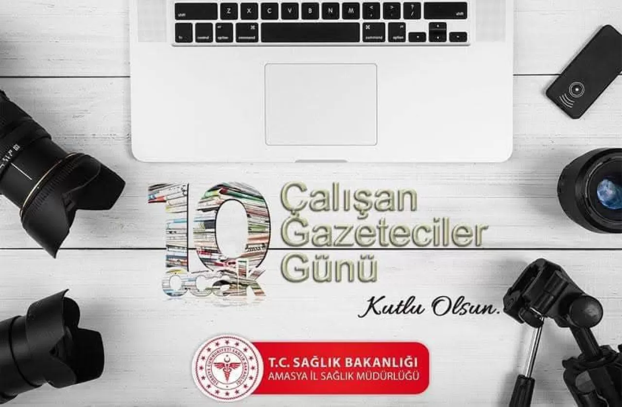 Amasya İl Sağlık Müdürü Koç'tan 10 Ocak Çalışan Gazeteciler Günü Mesajı