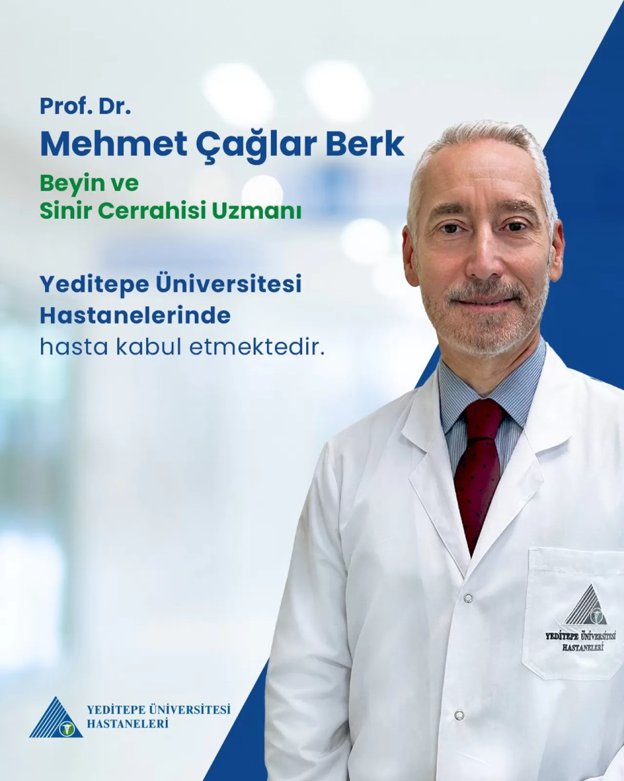 Prof. Dr. Mehmet Çağlar Berk, Yeditepe Üniversitesi Hastaneleri'nde