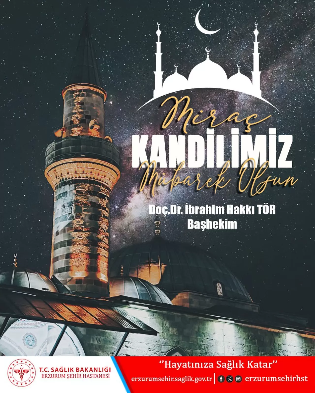 Erzurum Şehir Hastanesi Personelinden Miraç Kandili Mesajı