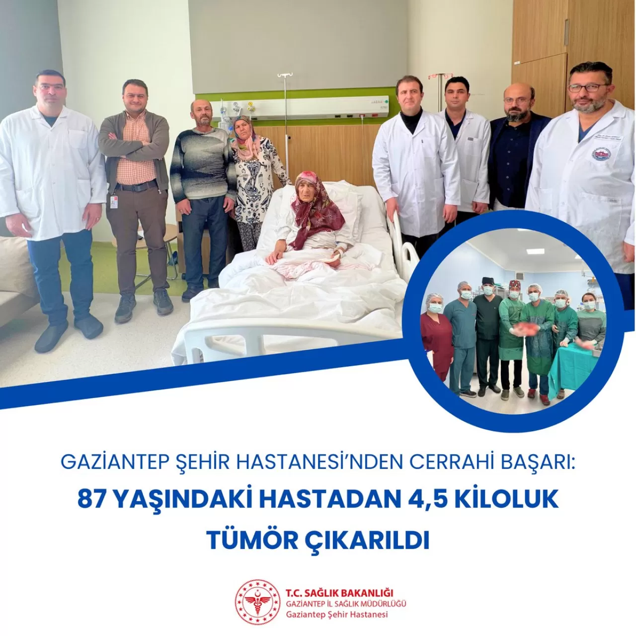 Gaziantep'te Cerrahi Bir Başarı: 87 Yaşındaki Hastadan 4.5 Kiloluk Tümör Alındı