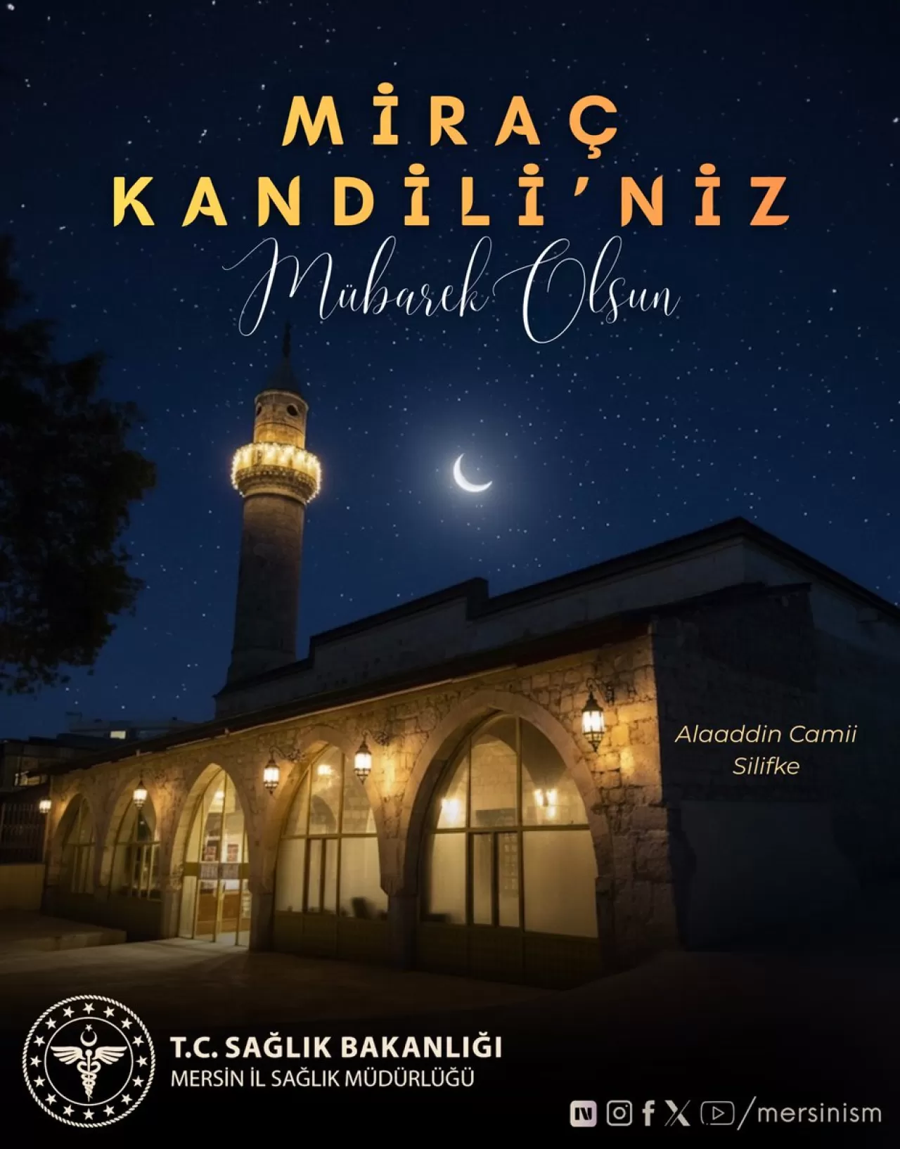 Mersin'de Miraç Kandili Coşkuyla Kutlandı