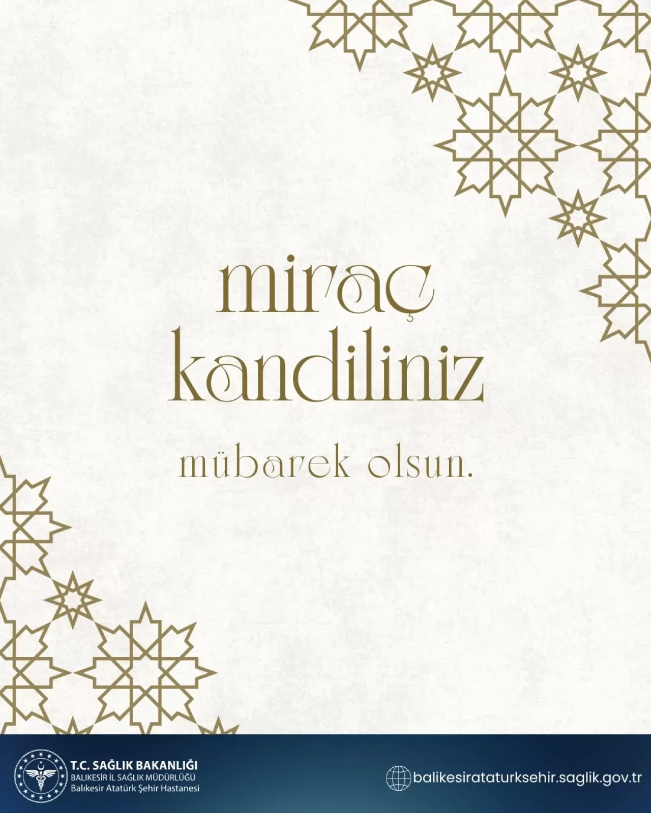 Balıkesir Atatürk Şehir Hastanesi'nden Kandil Mesajı