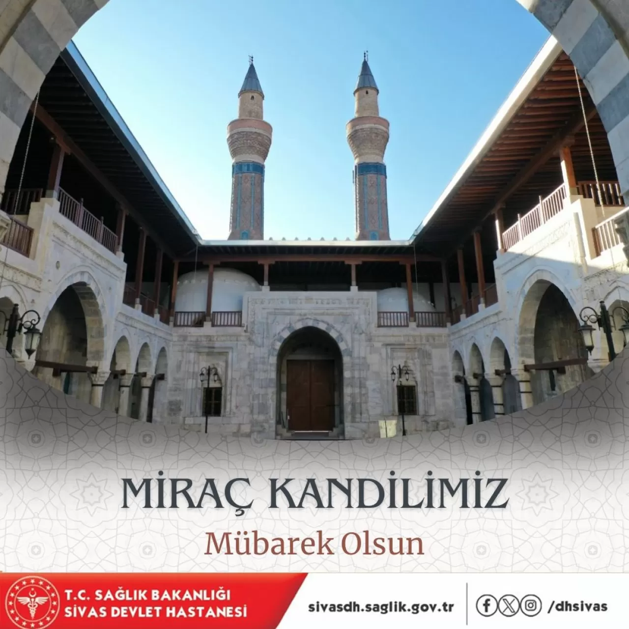 Sivas Devlet Hastanesi Personelinden Anlamlı Miraç Kandili Mesajı