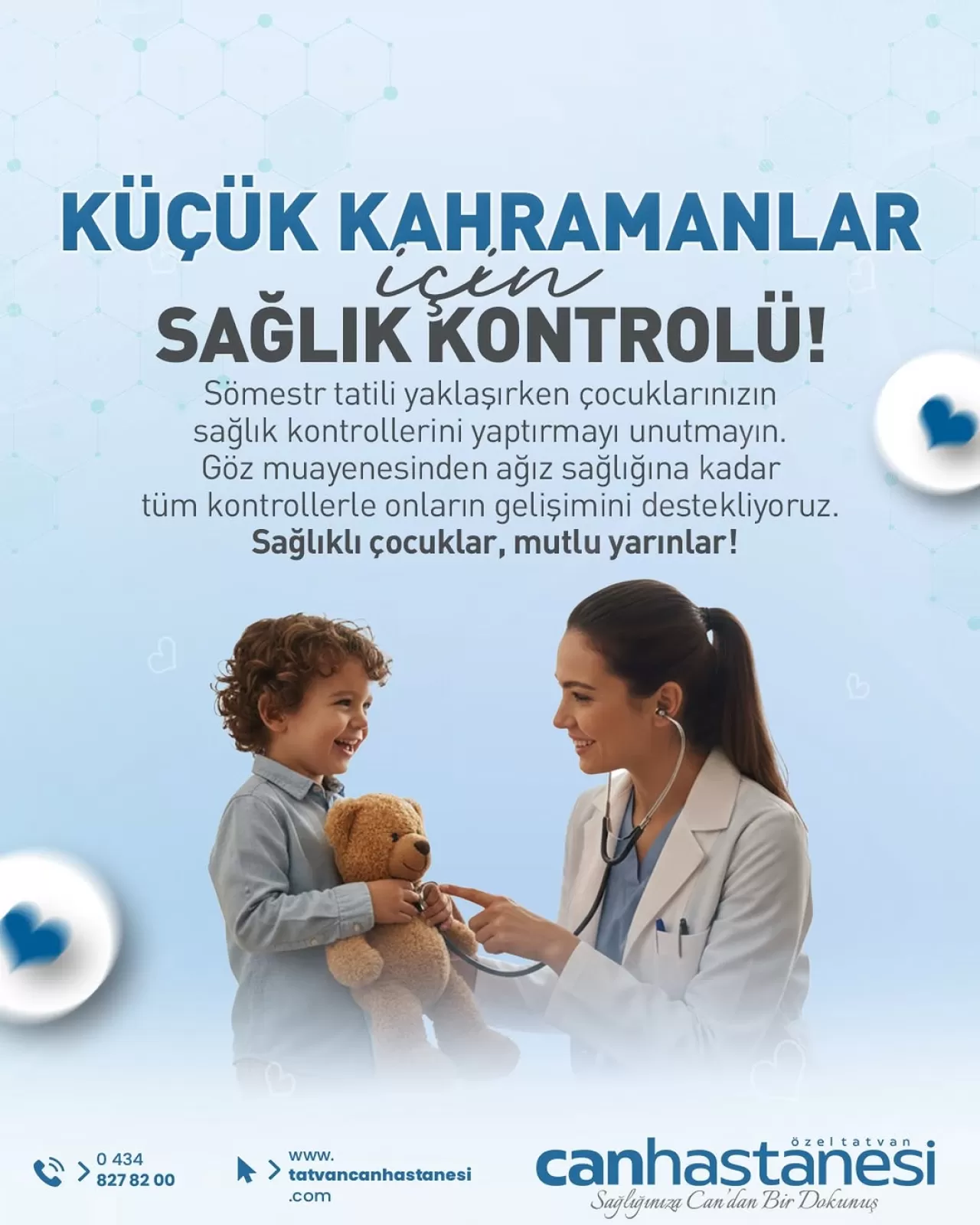 Tatvan Can Hastanesi'nden Sömestr Tatili Öncesi Çocuk Sağlığı Uyarısı