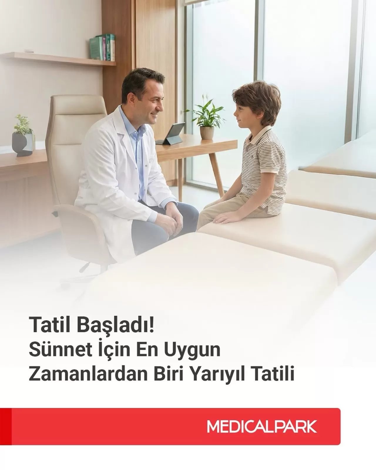 Sünnet İçin Doğru Zaman: Yarım Dönem Tatili Avantaj Sağlıyor