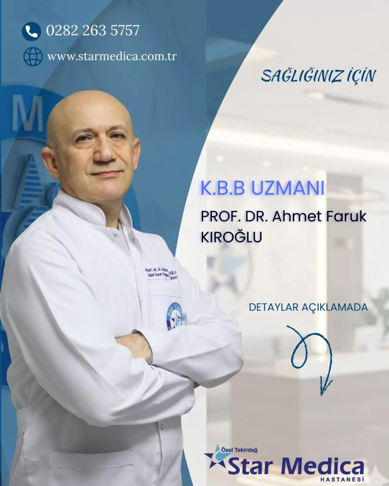Prof. Dr. Ahmet Faruk Kıroğlu, Tekirdağ Star Medica Hastanesi'nde KBB Sağlığı Hizmeti Veriyor