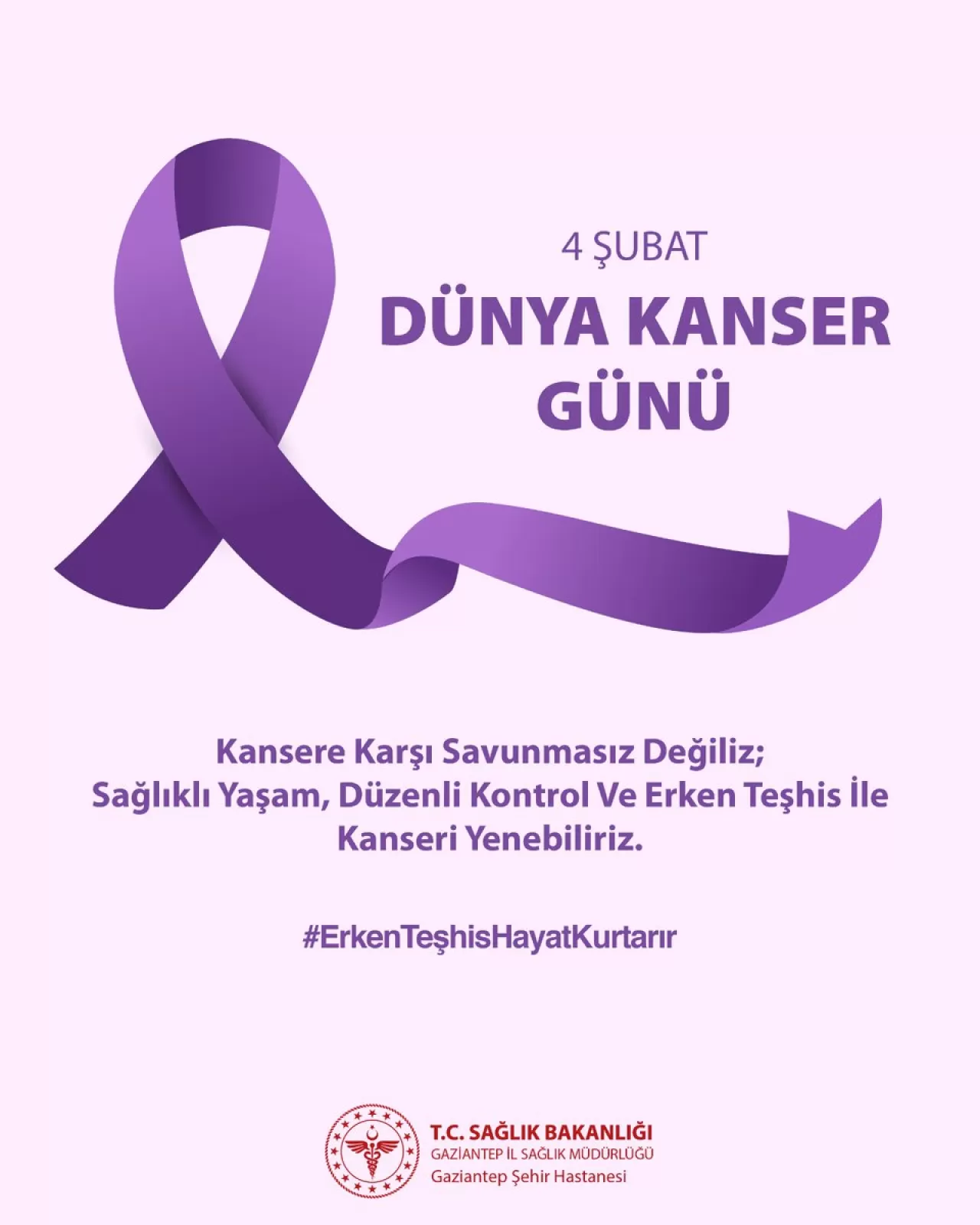 Gaziantep Şehir Hastanesi'nden 4 Şubat Dünya Kanser Günü'nde Erken Tanı Vurgusu