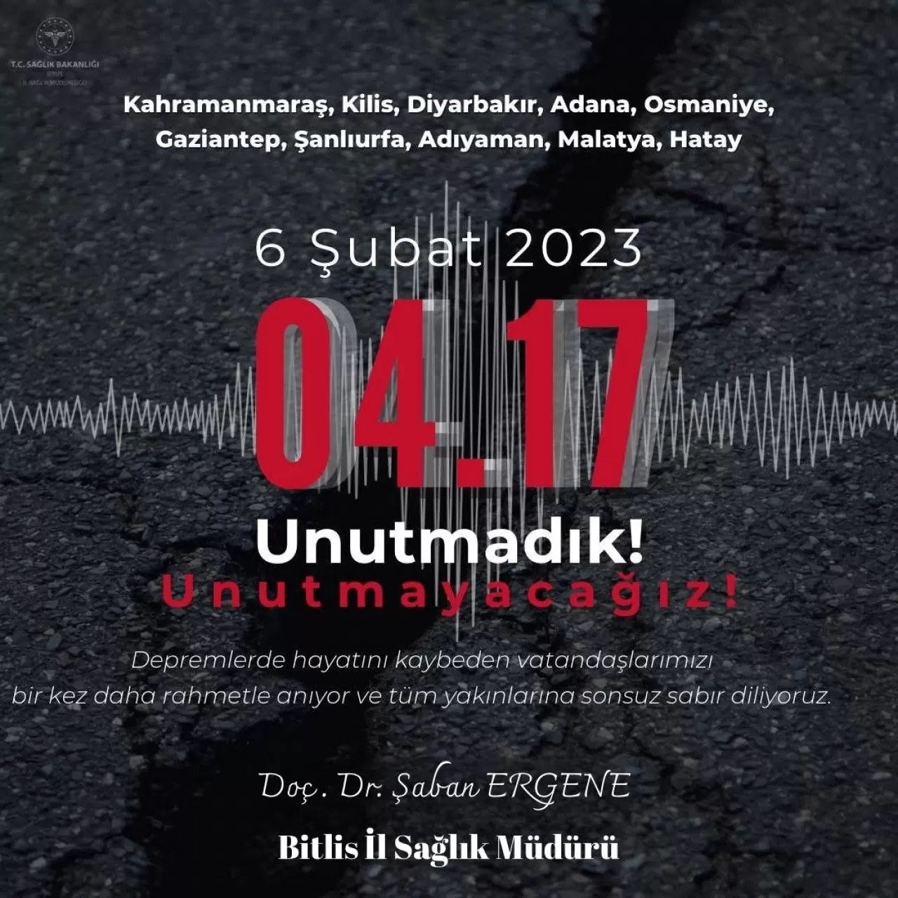 Bitlis İl Sağlık Müdürlüğü'nden Deprem Anma Mesajı