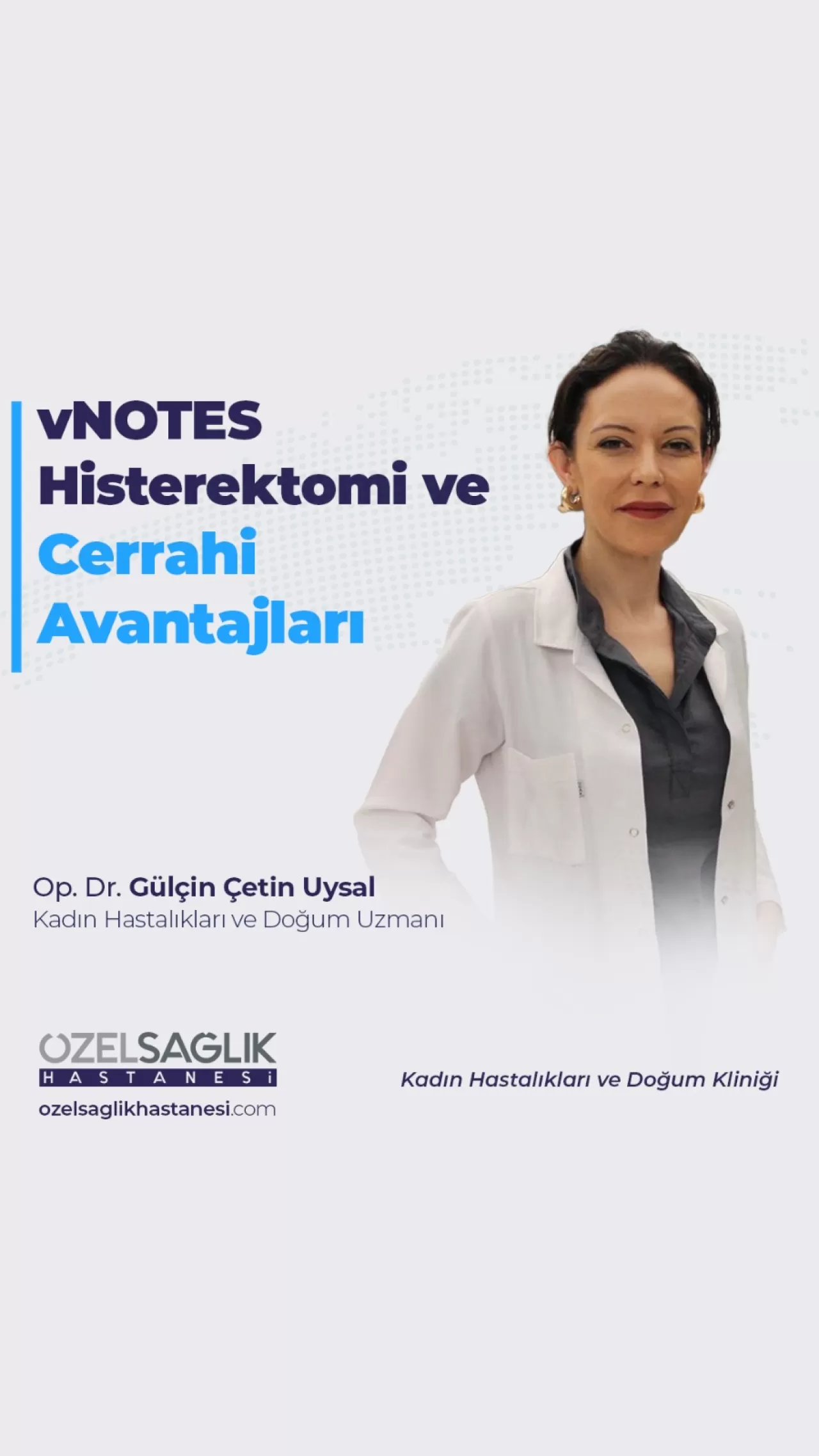 vNOTES Tekniği ile İzsiz Histerektomi: Konfor ve Hızlı İyileşme