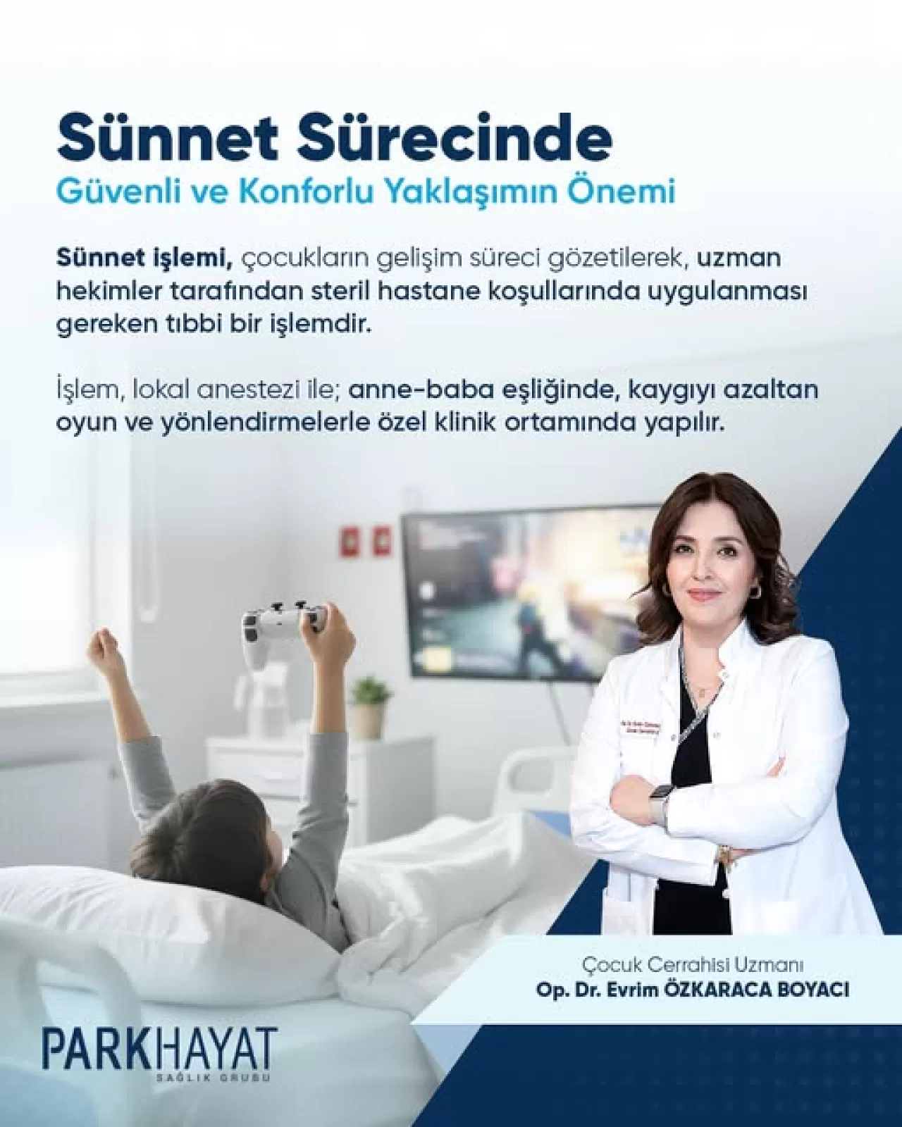 Sünnet Sürecinde Güven ve Konfor Ön Plana Çıkıyor
