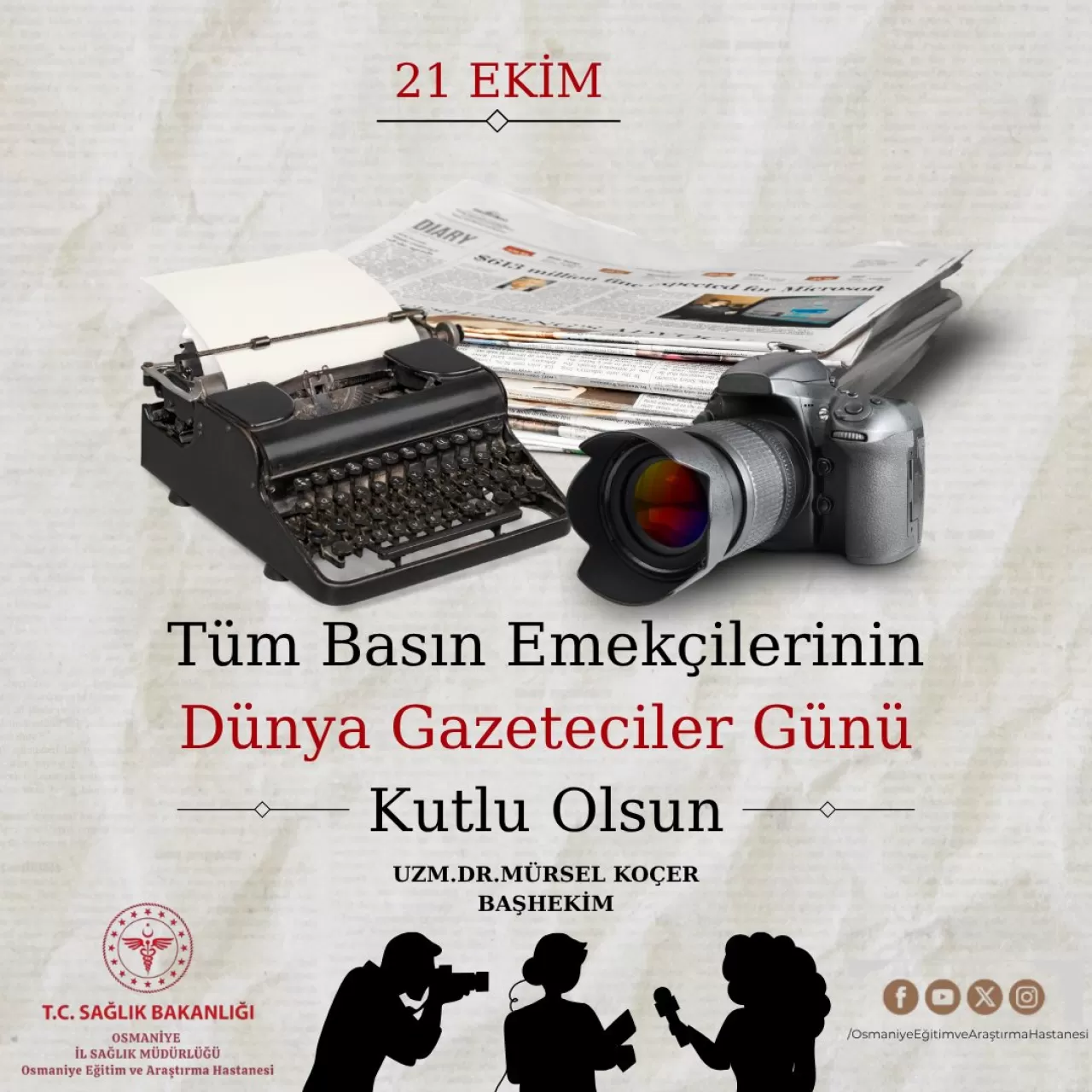 Osmaniye Devlet Hastanesi'nden Dünya Gazeteciler Günü Mesajı