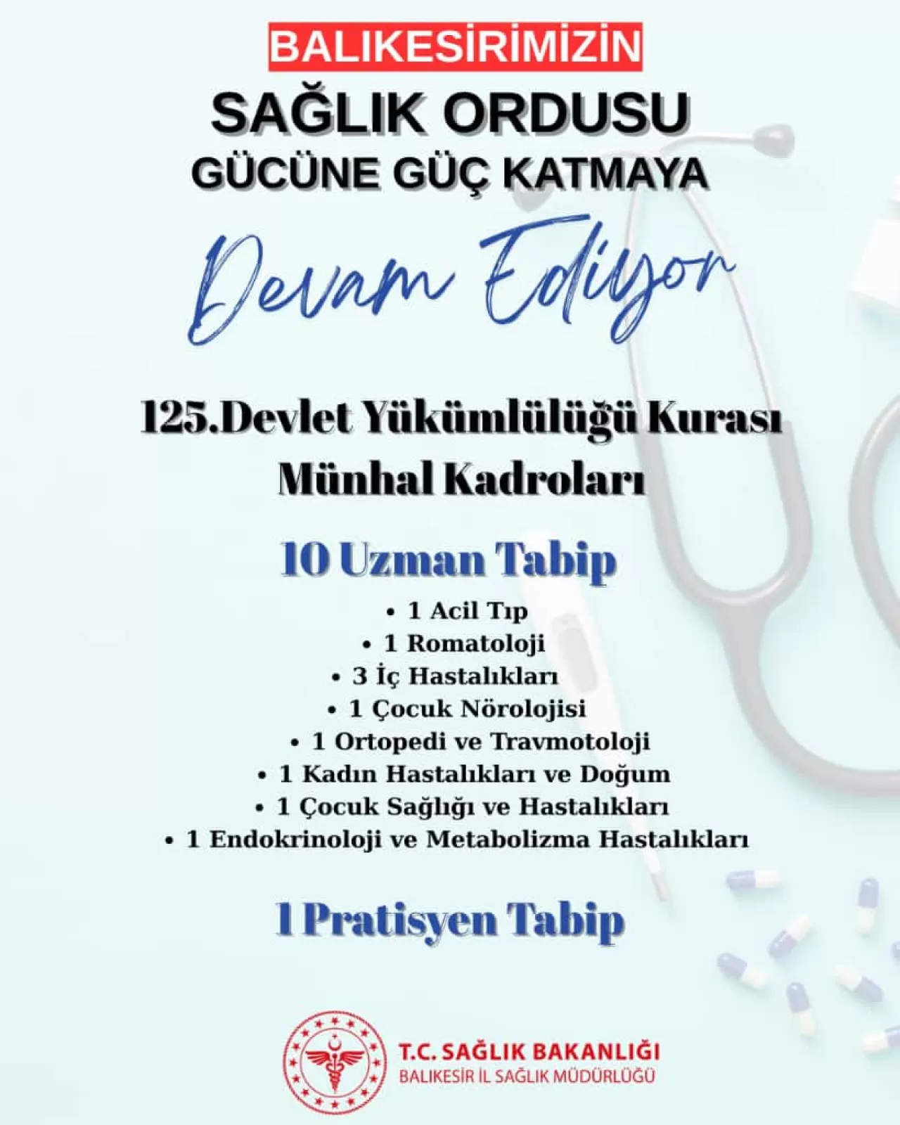 Balıkesir'in Sağlık Ordusuna 10 Uzman Tabip ve 1 Tabip Takviyesi