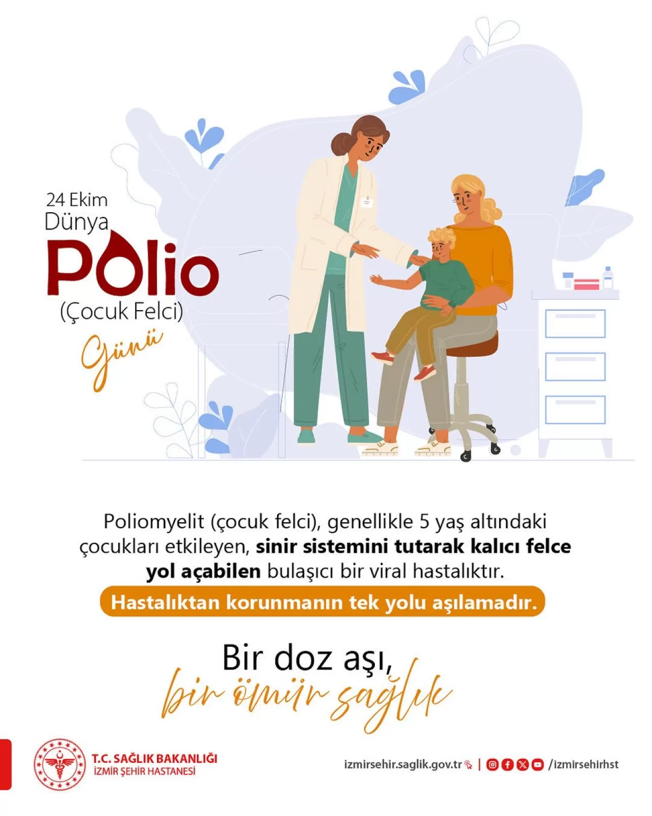 İzmir Şehir Hastanesi'nden Dünya Polio Günü'nde Anlamlı Mesaj