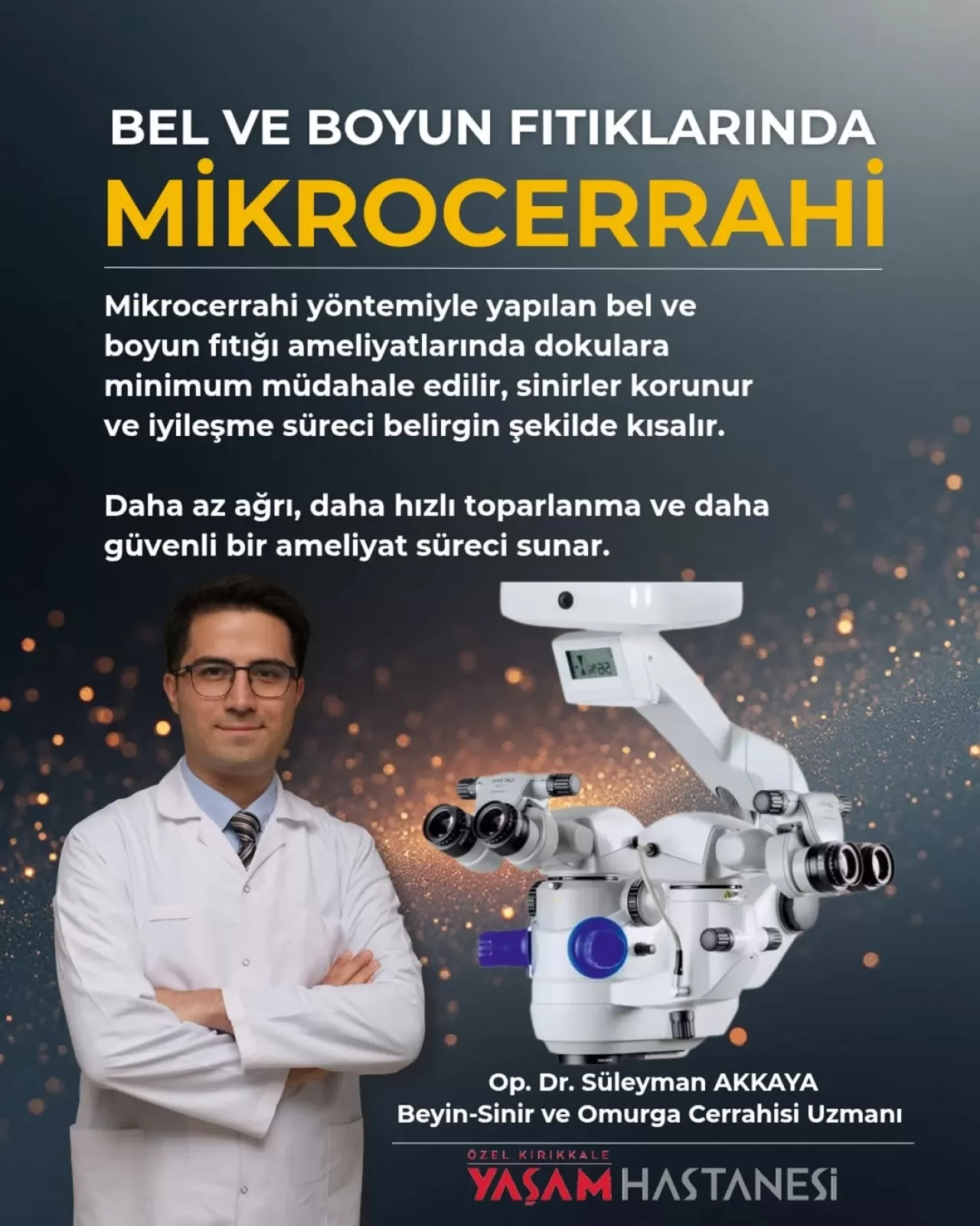 Bel ve Boyun Fıtığı Tedavisinde Mikrocerrahi Dönemi: Kırıkkale'de Modern Çözüm