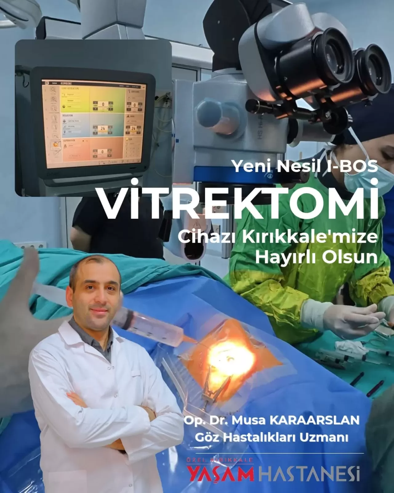 Kırıkkale'de Göz Sağlığı İçin Çığır Açan Vitrektomi Ameliyatları Başladı