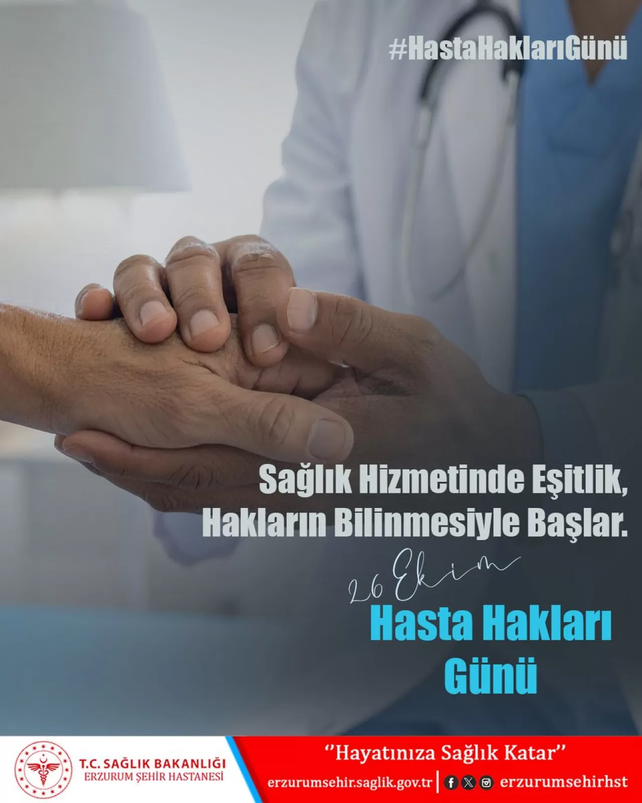 Erzurum Şehir Hastanesi'nde 26 Ekim Hasta Hakları Günü Kutlandı