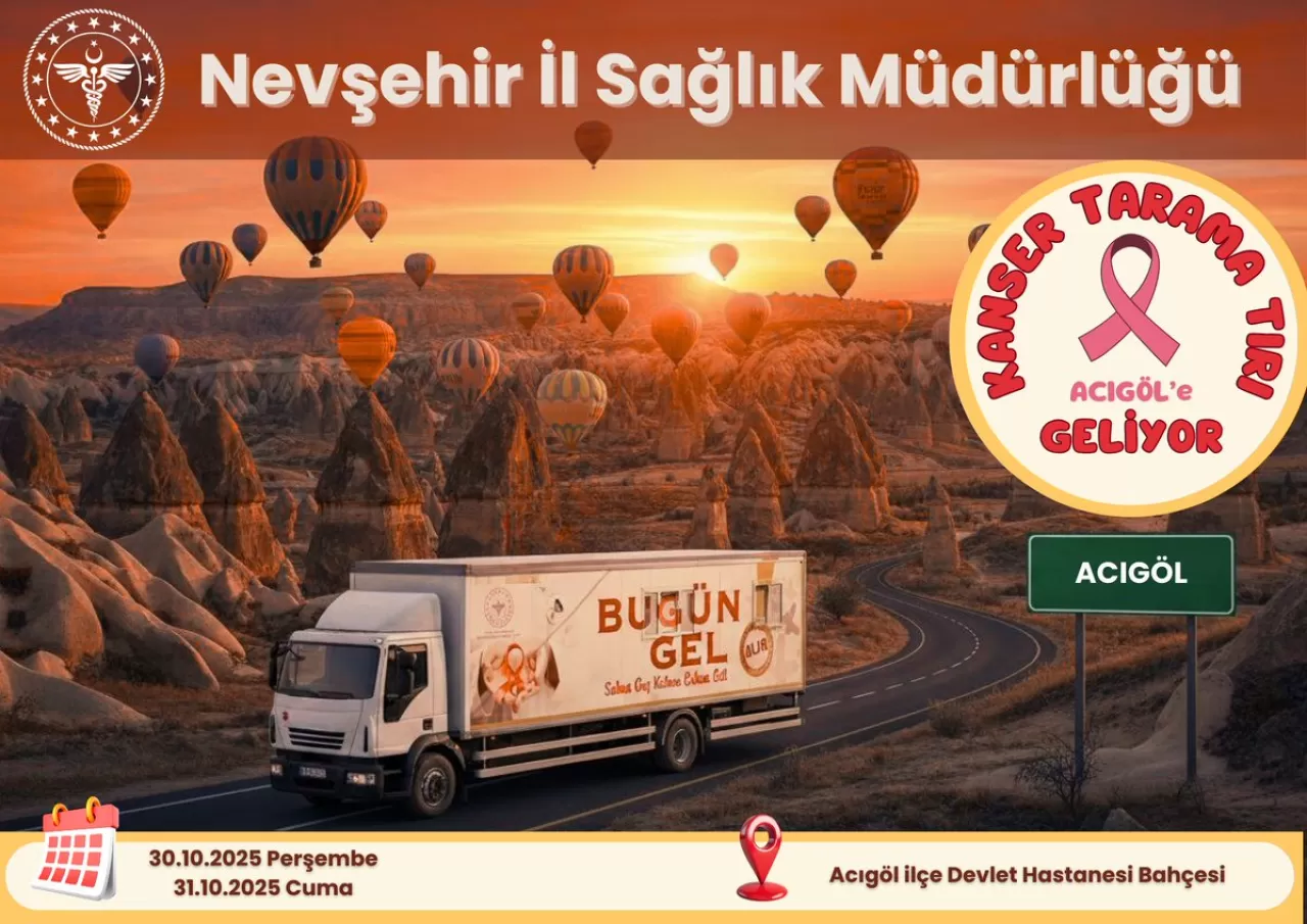 Nevşehir'de Kanser Tarama Tırı Acıgöl'e Geliyor