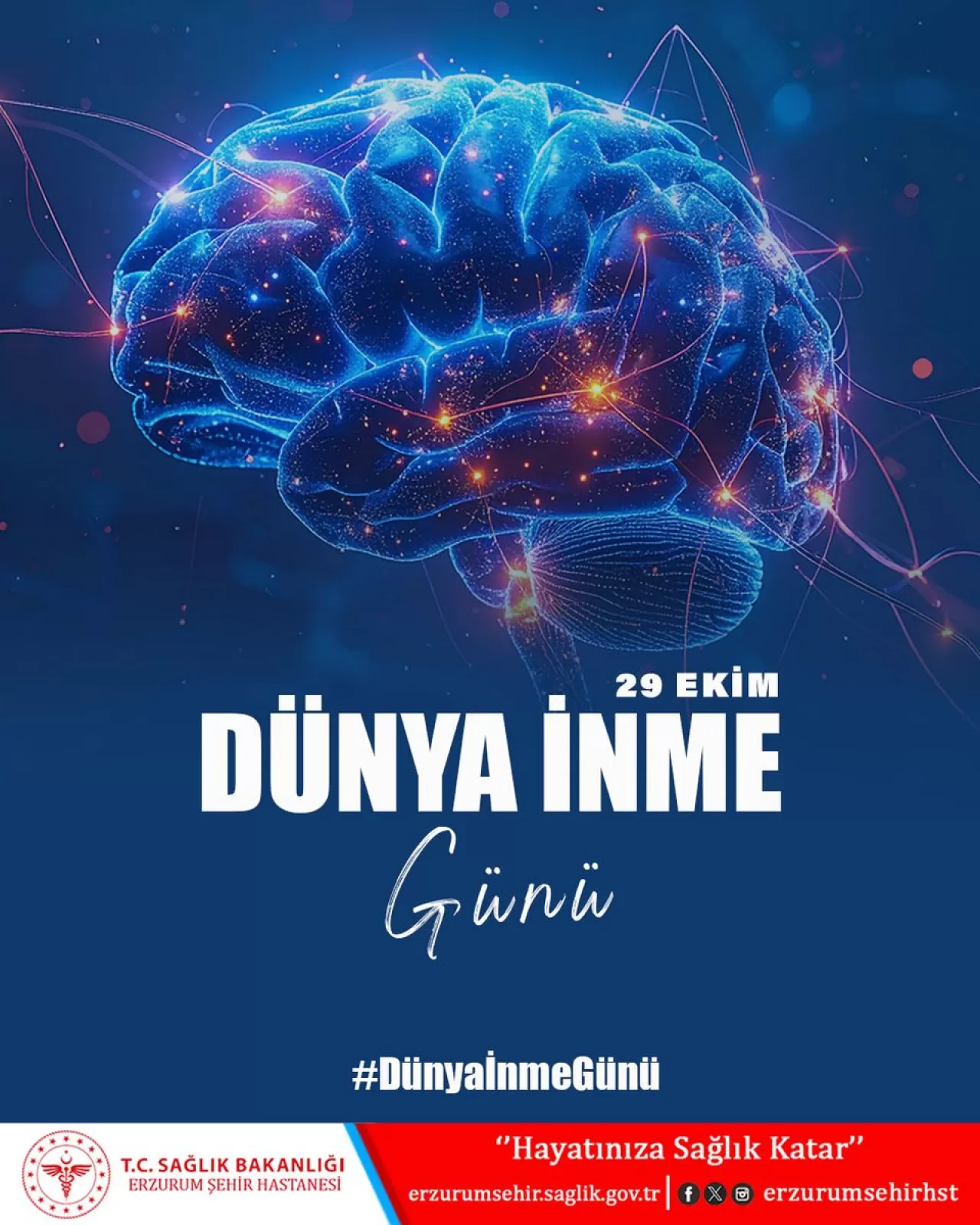 Erzurum Şehir Hastanesi'nden 29 Ekim Dünya İnme Günü'nde Farkındalık Çağrısı