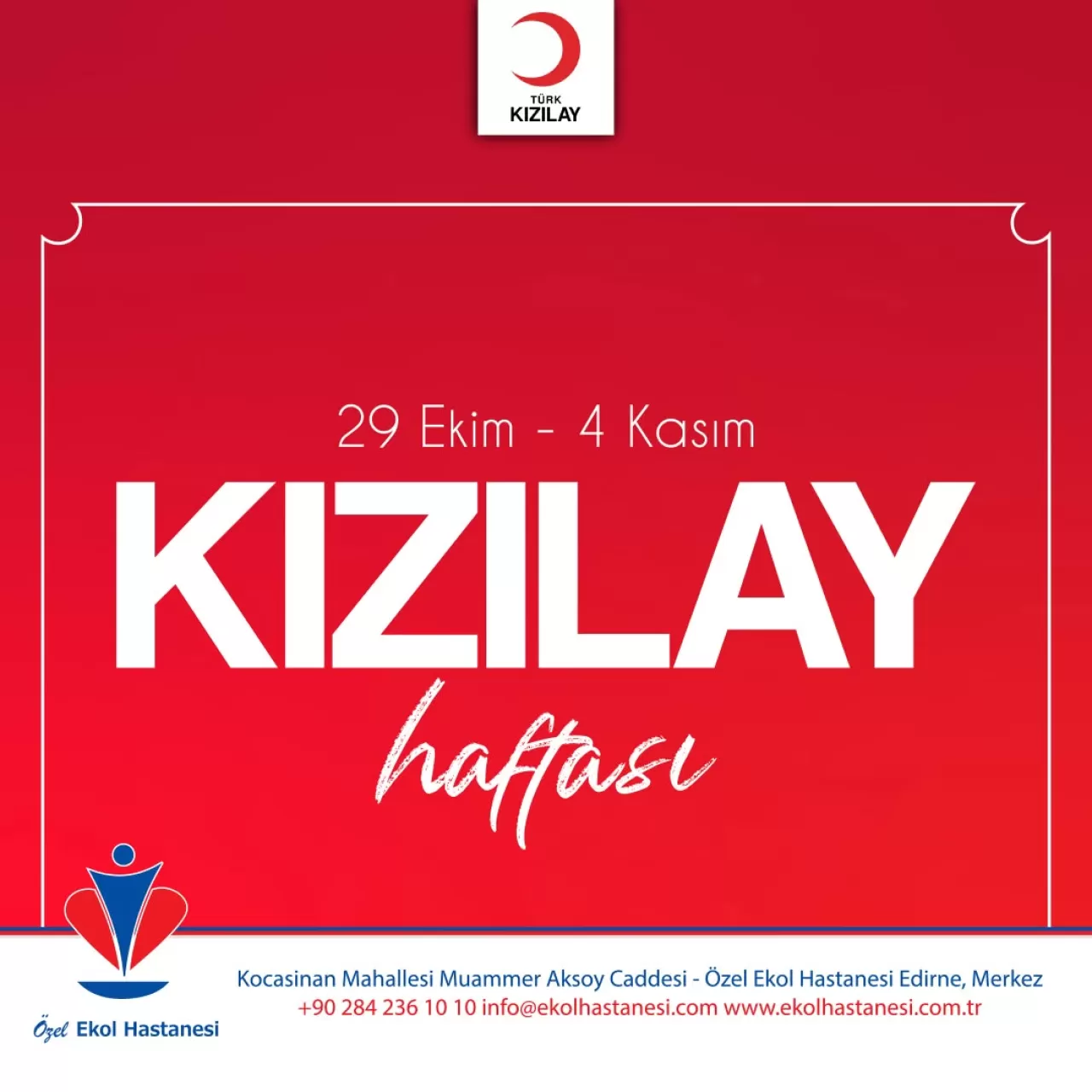 Edirne Özel Ekol Hastanesi, Kızılay Haftası'nı Kutladı