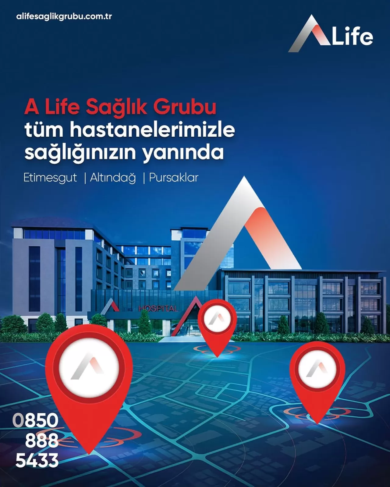 A Life Sağlık Grubu Ankara'nın Üç Noktasında Hizmet Veriyor