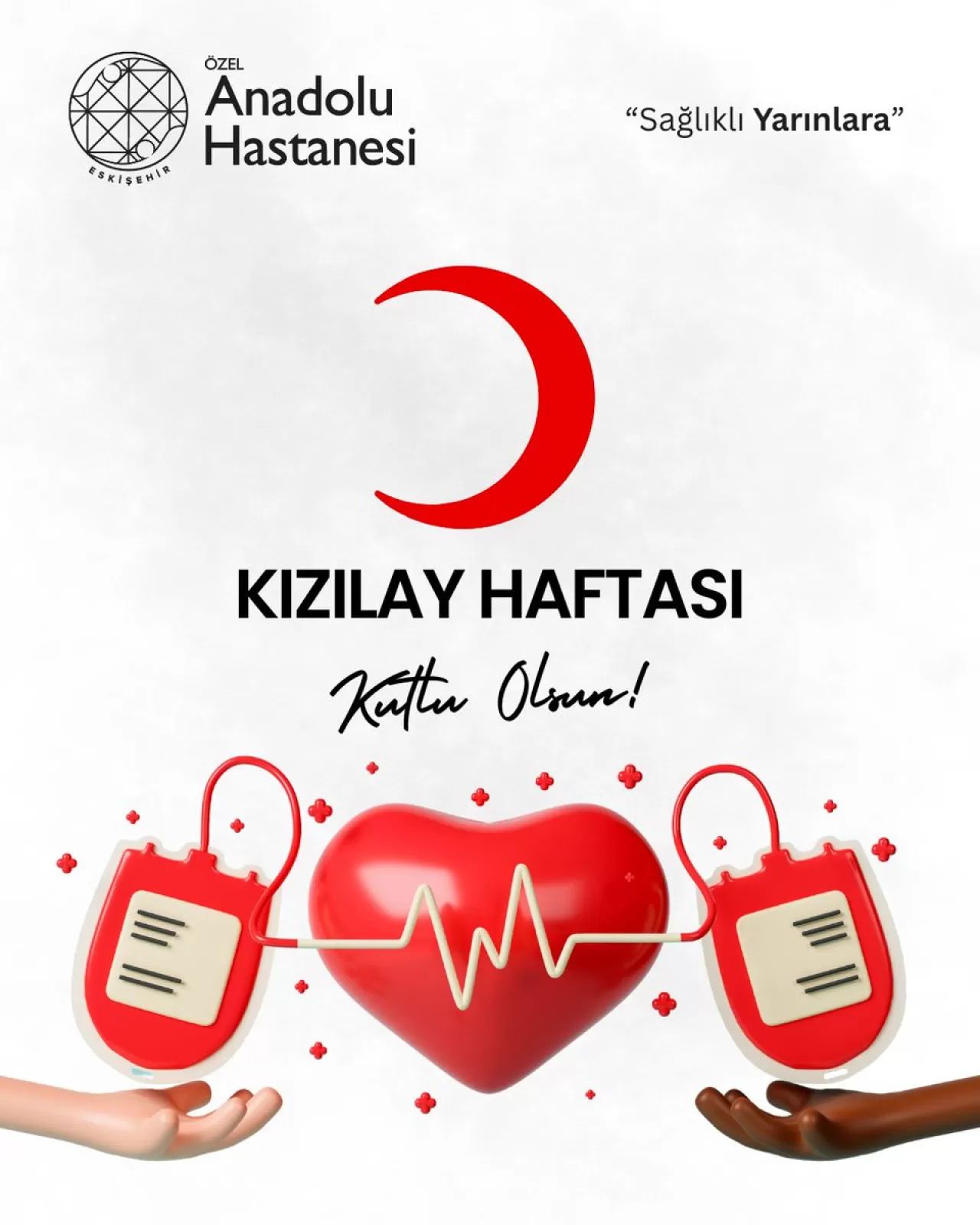 Eskişehir Özel Anadolu Hastanesi'nden Kızılay Haftası Mesajı: 