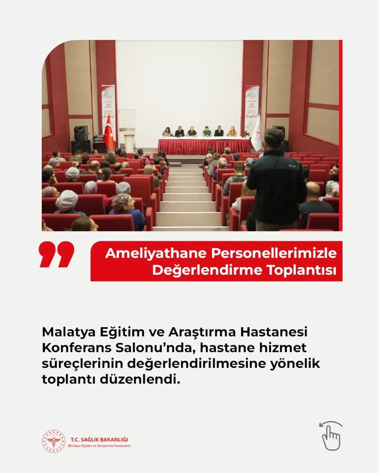 Malatya Eğitim ve Araştırma Hastanesi'nde Ameliyathane Süreçleri Değerlendirildi